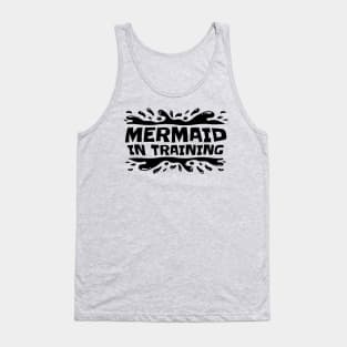 Mermaid in training - black version Tank Top